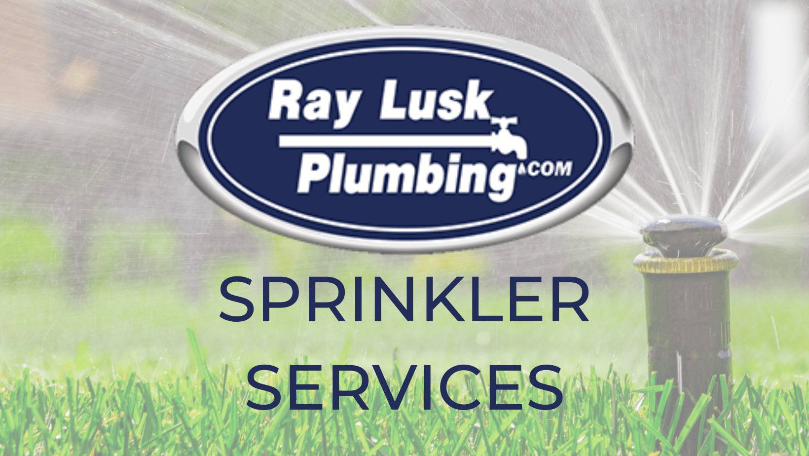 lawn-sprinkler-repair-near-me-ray-lusk-plumbing