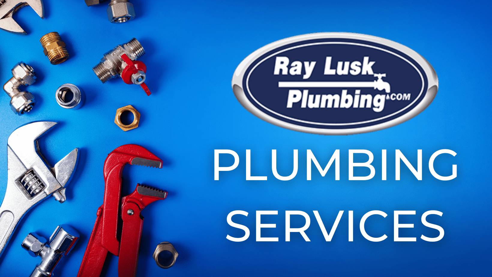 Professional Plumbing Services Ray Lusk Plumbing